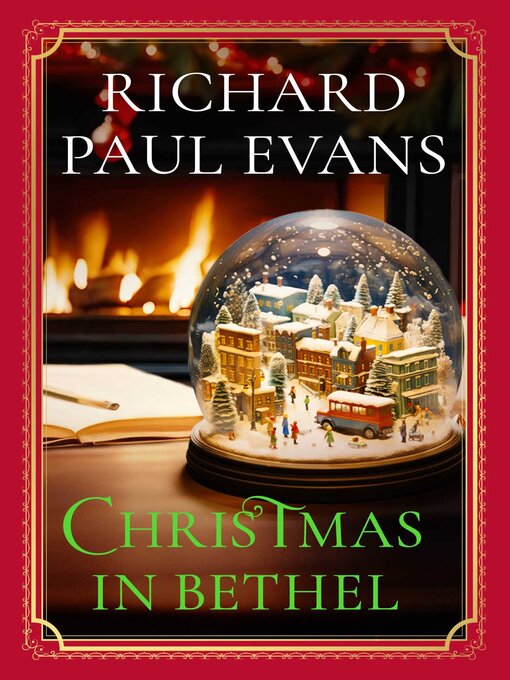 Title details for Christmas in Bethel by Richard Paul Evans - Available